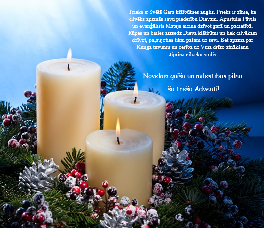 Iedegsim trešo Adventes sveci par prieku!