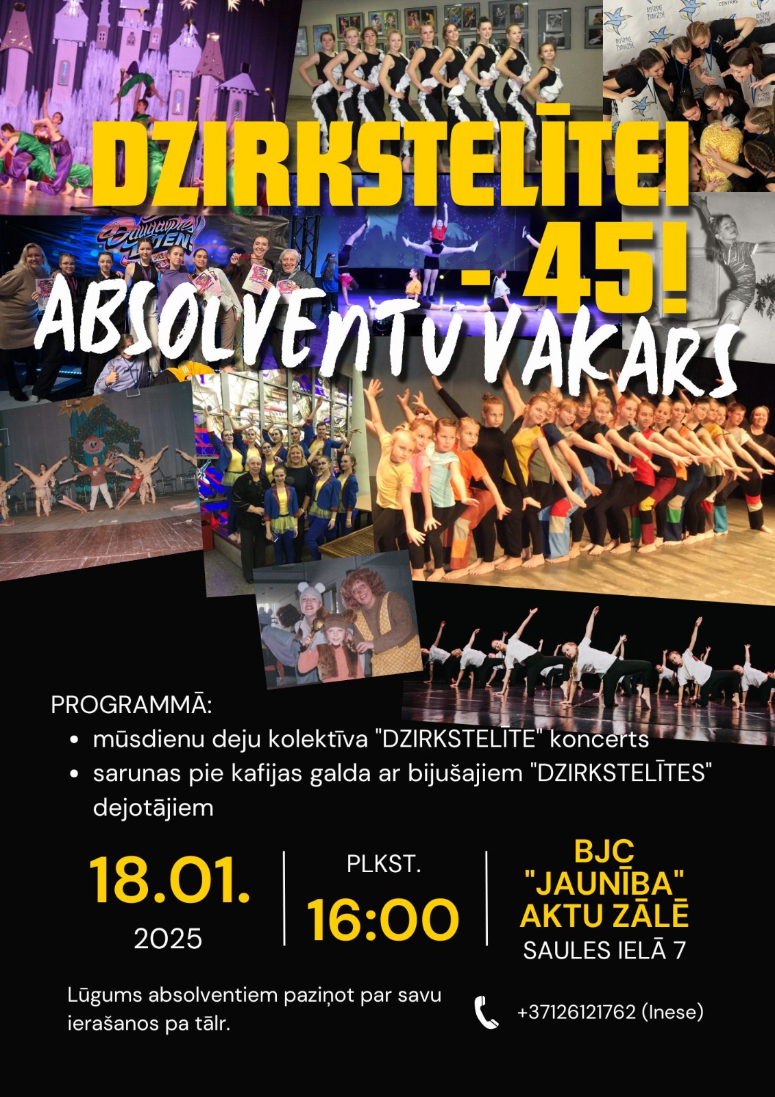 DZIRKSTELĪTEI 45!