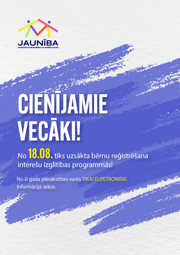 ELEKTRONISKĀ REĢISTRĀCIJA SĀKAS 18.08.2025.!