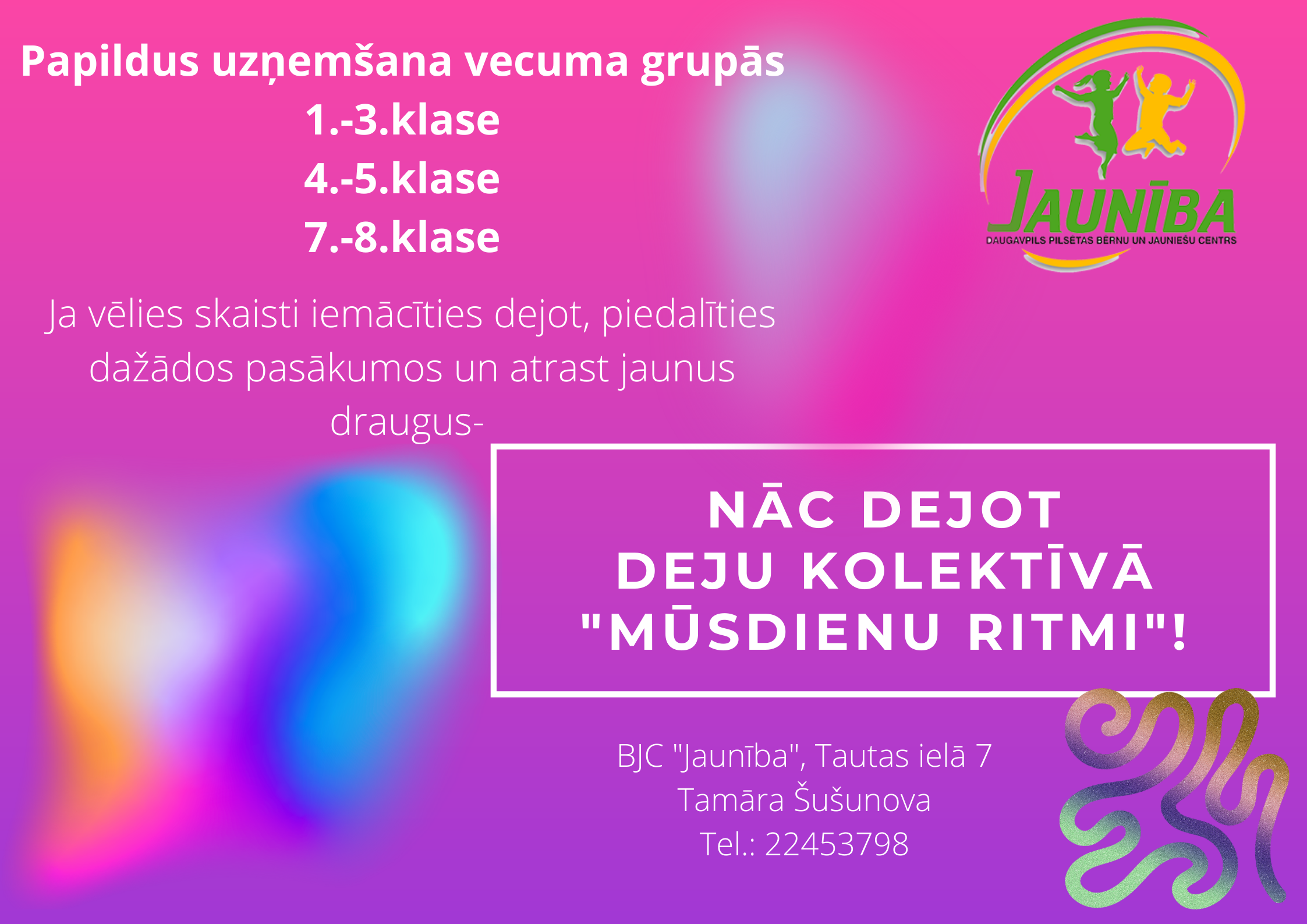Nāc dejot!